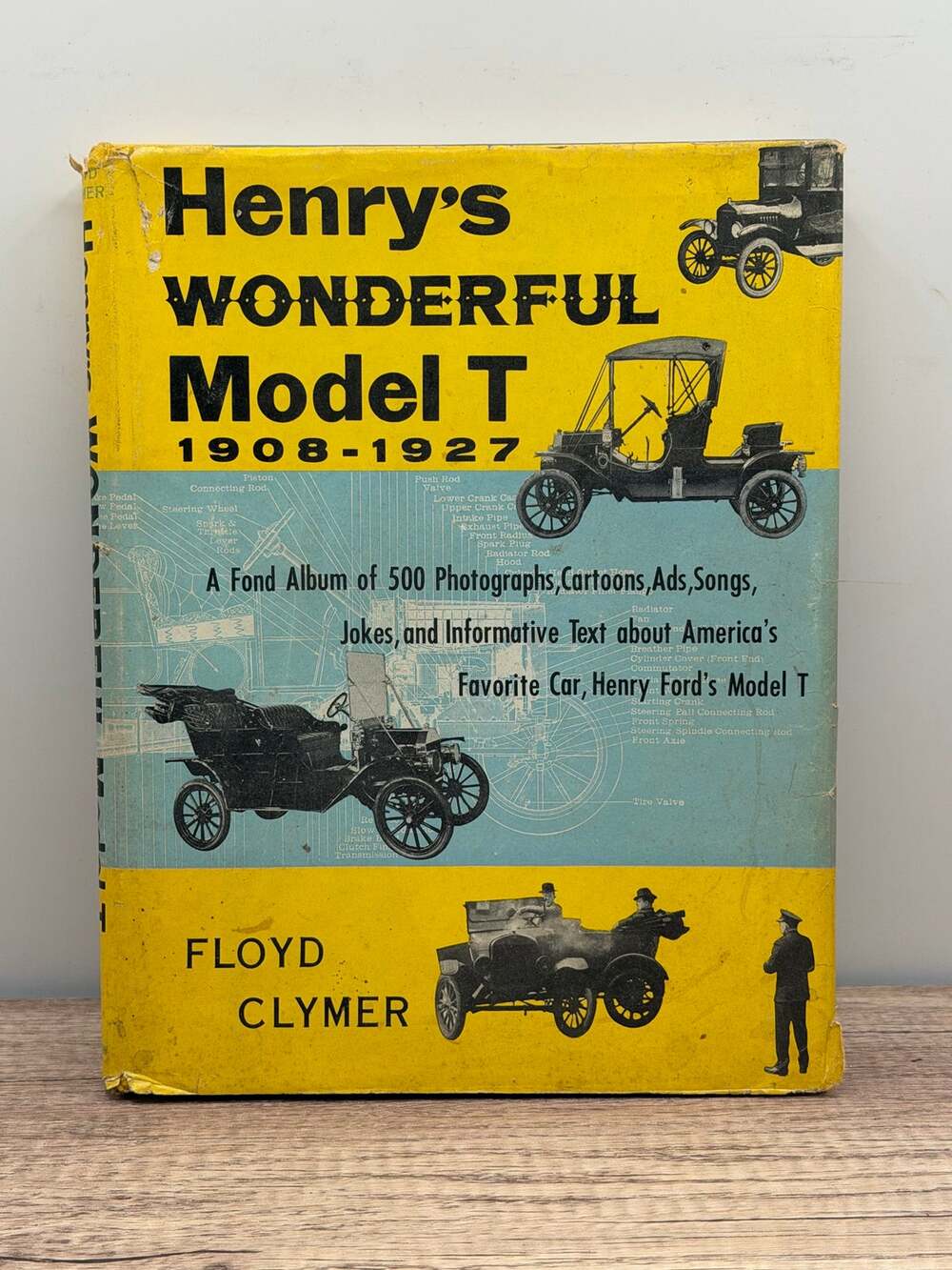 Vintage 1955 Henry’s Wonderful Model T1908-1927-Hardcover-Floyd Clymer-Dust Jack